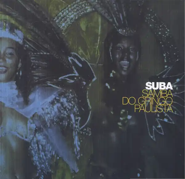 Today Only Samba Do Gringo Paulista | Very Good (VG) Excellent (EX)