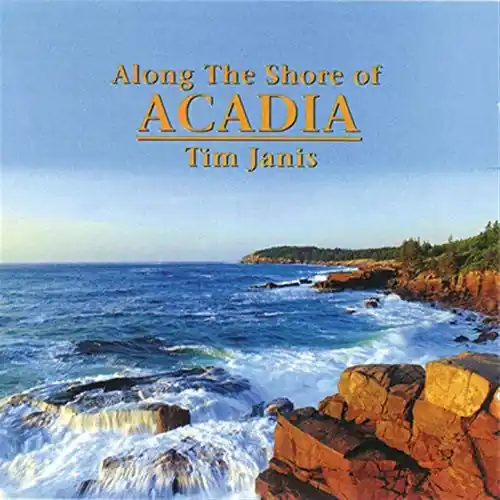 Along The Shore Of Acadia (CD) | Excellent+ (EX+) Near Mint- (NM-) Warranty Included