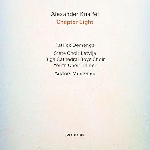 Alexander Knaifel: Chapter Eight | Factory Price