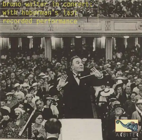 Bruno Walter in Concert (With Huberman's Last Recorded Performance) | Fresh Stock
