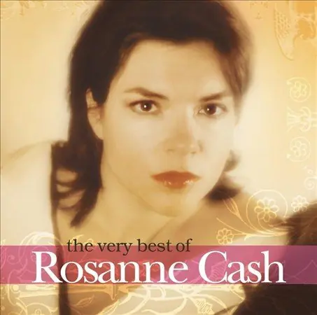 Trusted Brand The Very Best of Rosanne Cash |
