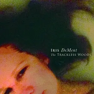 Brand New Trackless Woods |
