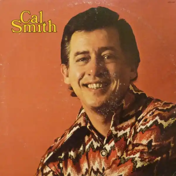 Buy Today Cal Smith (VINYL) | Near Mint (NM) Very Good Plus (VG+)