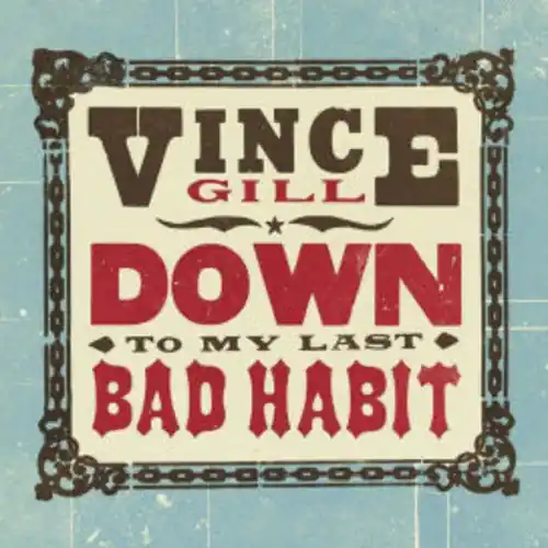Down To My Last Bad Habit | Top Pick