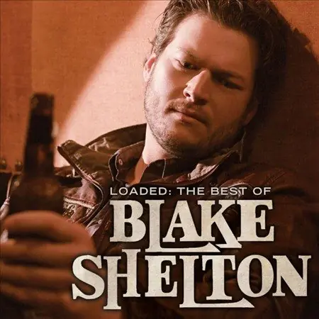 Loaded: The Best of Blake Shelton (2 Lp's) | Mint (M) Mint (M) Original