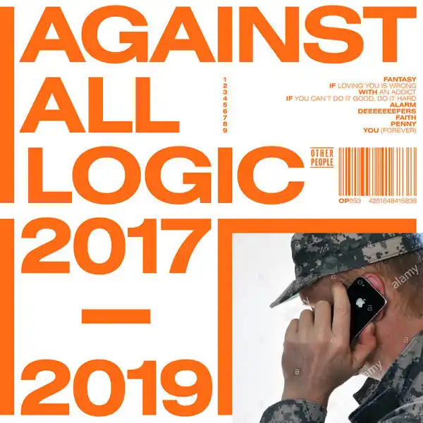 A.A.L. (Against All Logic) - 2017 - 2019 Fresh Stock