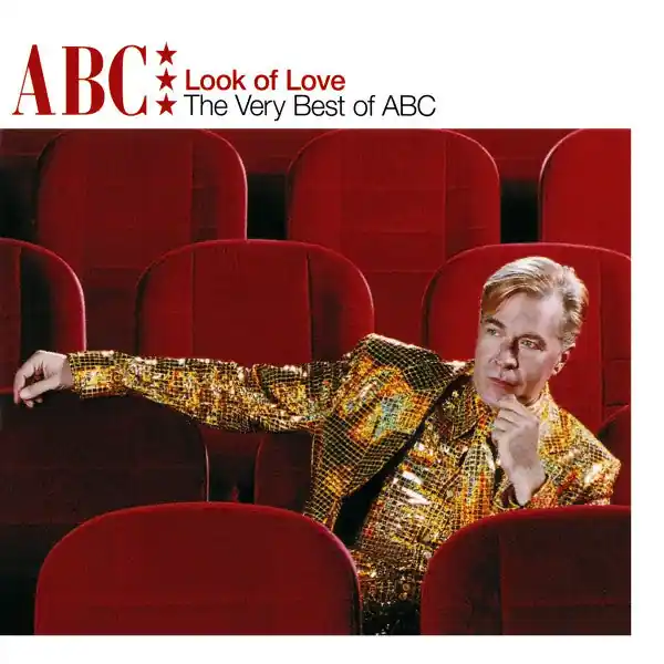 ABC - Look Of Love: The Very Best Of ABC Order Now