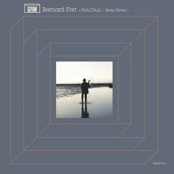 Bernard Fort - Fractals \\/ Brain Fever Genuine