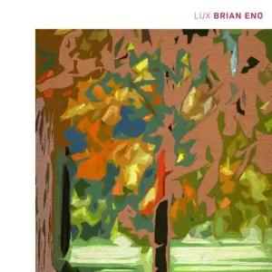 Brian Eno - Lux Worldwide Shipping