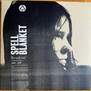 Warranty Included Broadcast - Spell Blanket (Collected Demos 2006-2009)
