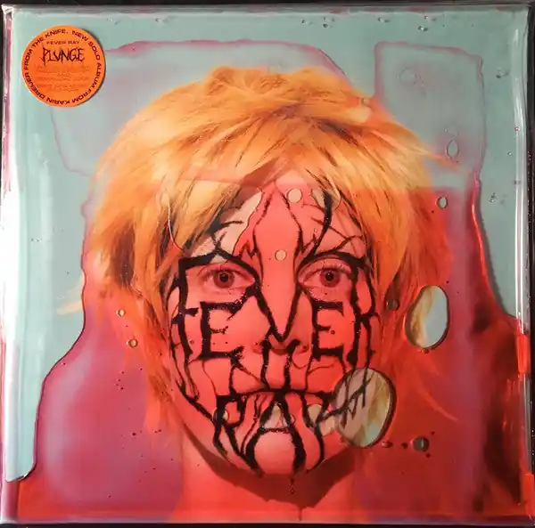 Latest Fever Ray - Plunge