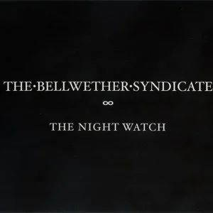 Worldwide Shipping The Bellwether Syndicate - The Night Watch (2013 CD)