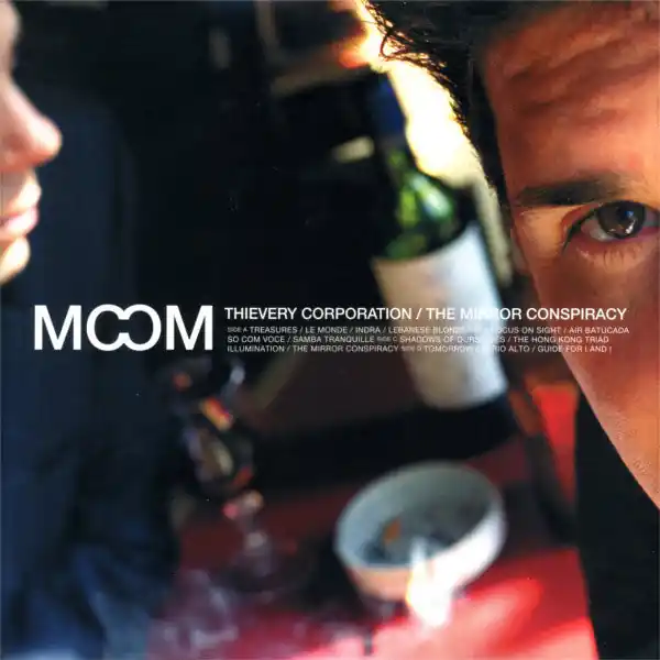 Authentic Thievery Corporation - The Mirror Conspiracy