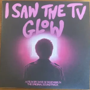 Various - I Saw The TV Glow (The Original Soundtrack) Top Rated