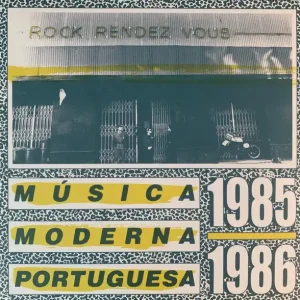 Various - Rock Rendez Vous: Música Moderna Portuguesa 1985-1986 Price Drop