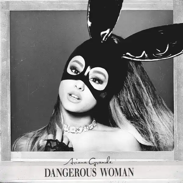 Crafted Ariana Grande - Dangerous Woman
