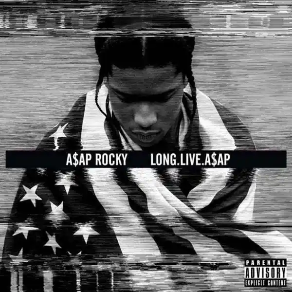 Brand New ASAP Rocky - Long.Live.A$AP