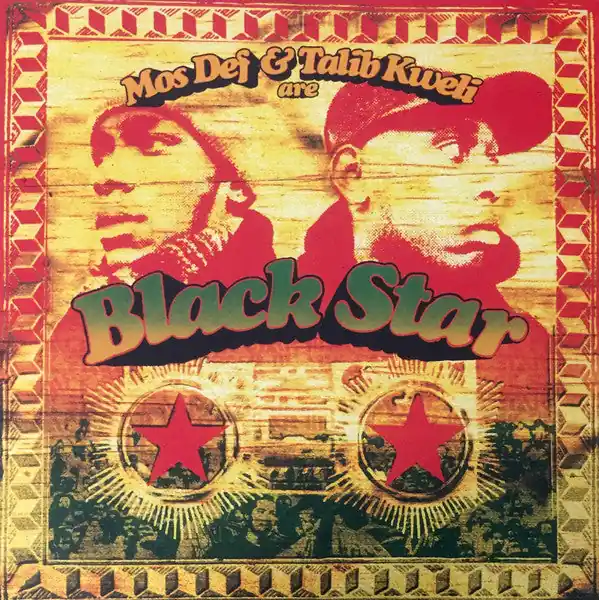 Time-Limited Black Star - Mos Def \\u0026 Talib Kweli Are Black Star