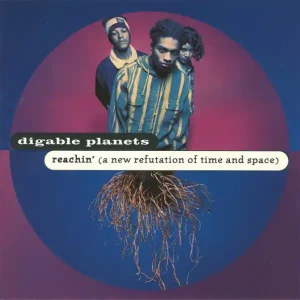 Mega Sale Digable Planets - Reachin' (A New Refutation Of Time And Space)