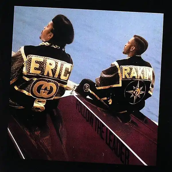 Crafted Eric B. \\u0026 Rakim - Follow The Leader