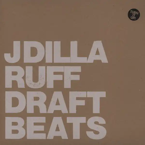 J Dilla - Ruff Draft Beats Fan Favorite