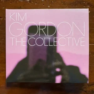 Certified Kim Gordon - The Collective