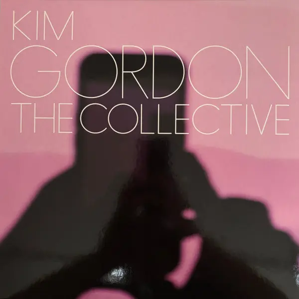 Kim Gordon - The Collective Vinyl, LP, Album, Deluxe Edition, Reissue, Stereo , Silver Affordable