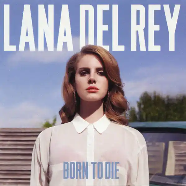 Lana Del Rey - Born To Die  CD, Album, Reissue Best Choice