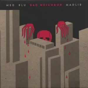 Hassle-Free Returns M.E.D. - Bad Neighbor