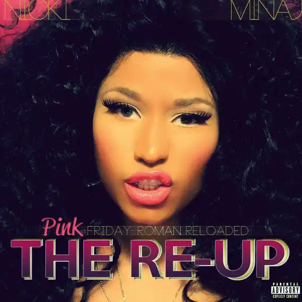Fast Shipping Nicki Minaj - Pink Friday: Roman Reloaded - The Re-Up
