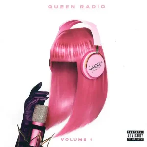 Today Only Nicki Minaj - Queen Radio: Volume 1