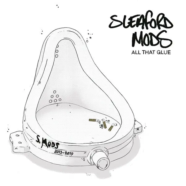 Fresh Stock Sleaford Mods - All That Glue