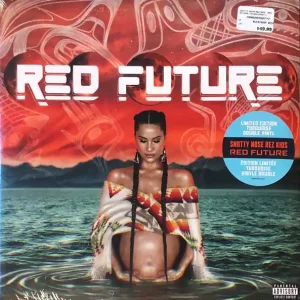 Snotty Nose Rez Kids - Red Future Today Only