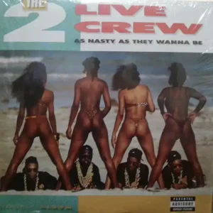 Direct From Manufacturer The 2 Live Crew - As Nasty As They Wanna Be