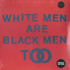 Authentic Young Fathers - White Men Are Black Men Too Vinyl, LP, Album