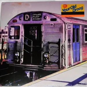 Time-Limited Your Old Droog - Transportation