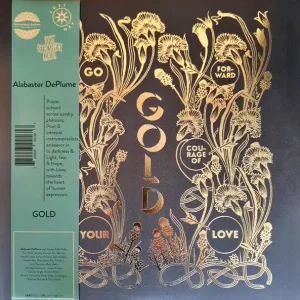 Final Sale Alabaster DePlume - Gold – Go Forward in the Courage of Your Love