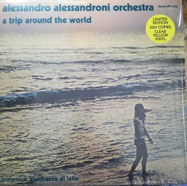 Alessandro Alessandroni And His Orchestra - A Trip Around The World Seasonal Sale