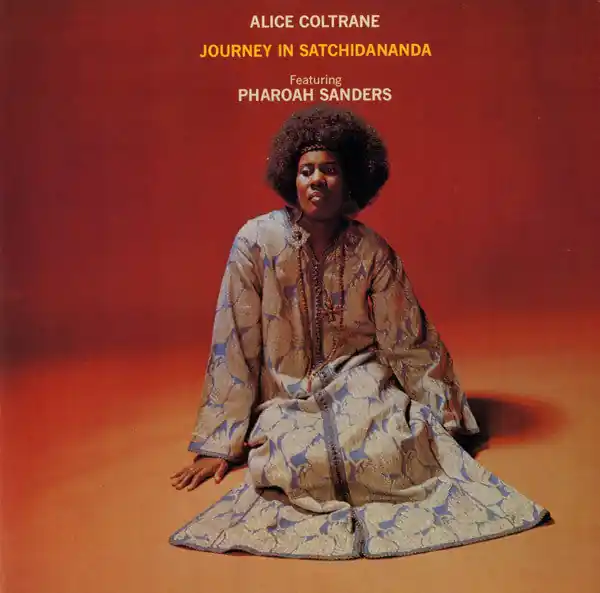 Alice Coltrane - Journey In Satchidananda Handmade