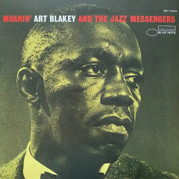 Art Blakey \\u0026 The Jazz Messengers - Moanin' Handmade