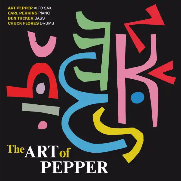 Art Pepper - The Art Of Pepper Direct From Manufacturer