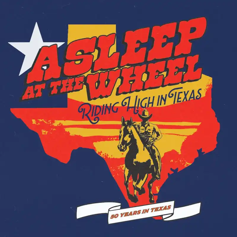 Asleep At The Wheel - Riding High In Texas Trusted Brand