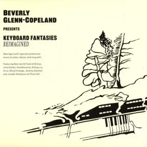 Beverly Glenn-Copeland - Keyboard Fantasies Reimagined Genuine
