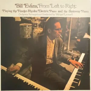 Bill Evans - From Left To Right Vinyl, LP, Album, Reissue, Stereo , 140 Gram Crafted