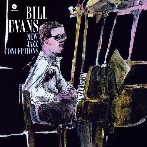 Bill Evans - New Jazz Conceptions Direct From Factory