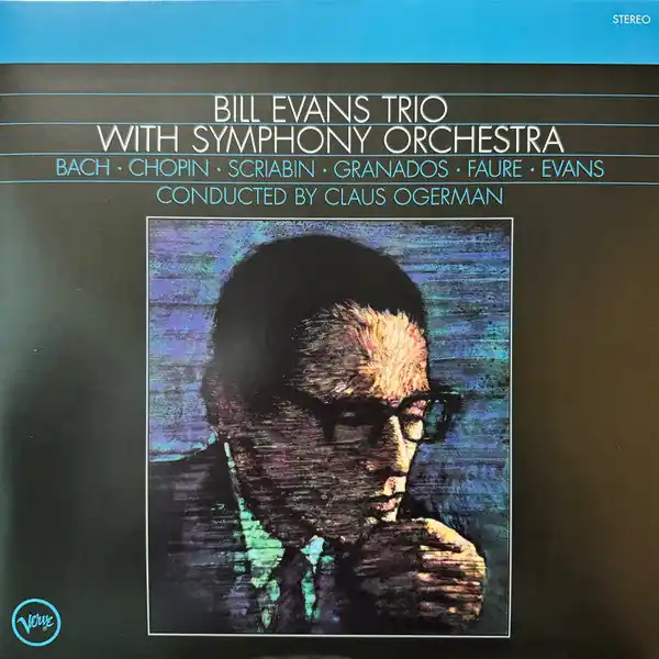 Bill Evans Trio With Symphony Orchestra - Bill Evans Trio with Symphony Orchestra Order Now