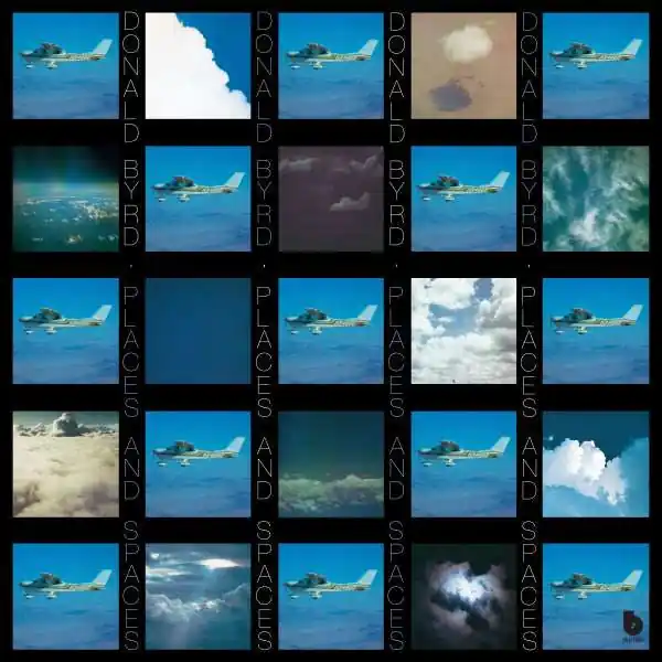 While Supplies Last Donald Byrd - Places And Spaces