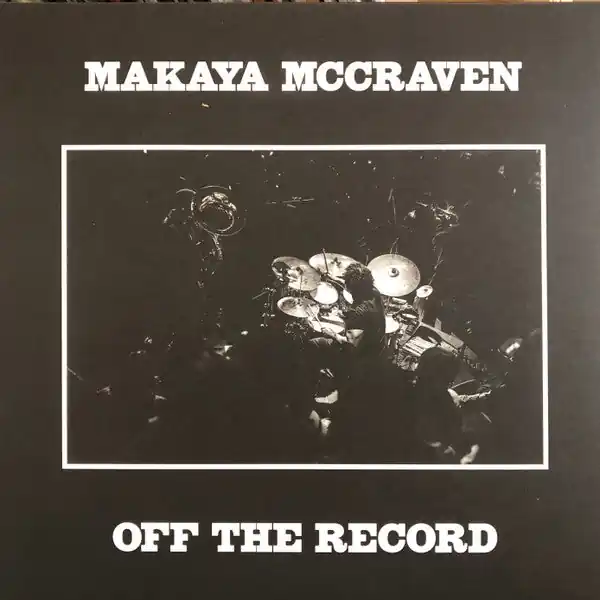 Time-Limited Makaya McCraven - Off The Record