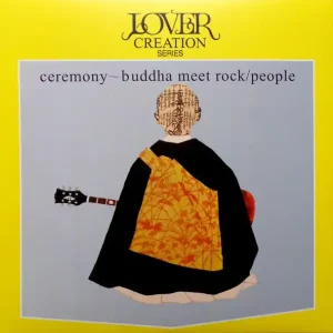 Top Rated People - Ceremony ~ Buddha Meet Rock