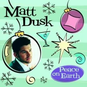Top Pick Dusk, Matt/Peace On Earth [CD]